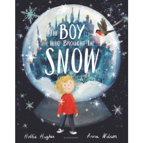 Bloomsbury Publishing PLC The Boy Who Brought the Snow (häftad, eng)