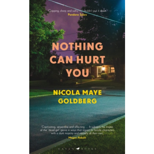 Bloomsbury Publishing (UK) Nothing Can Hurt You (häftad, eng)