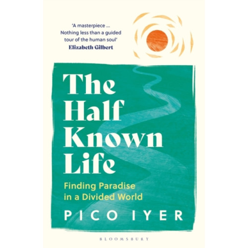Bloomsbury Publishing PLC The Half Known Life (häftad, eng)