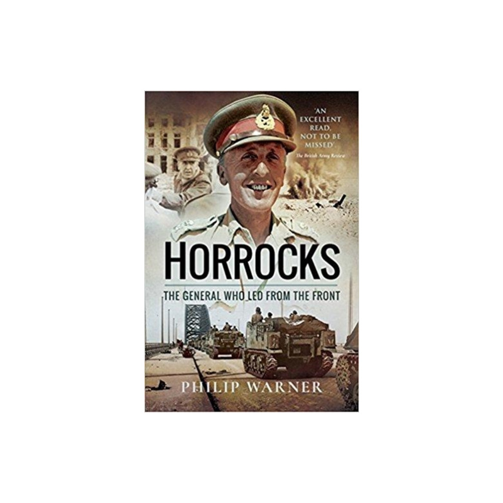 Produktbild för Horrocks, The General Who Led from the Front (häftad, eng)