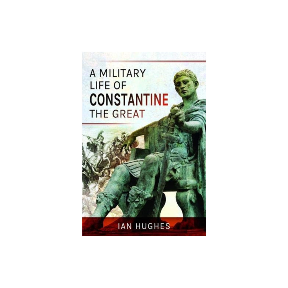 Produktbild för A Military Life of Constantine the Great (inbunden, eng)