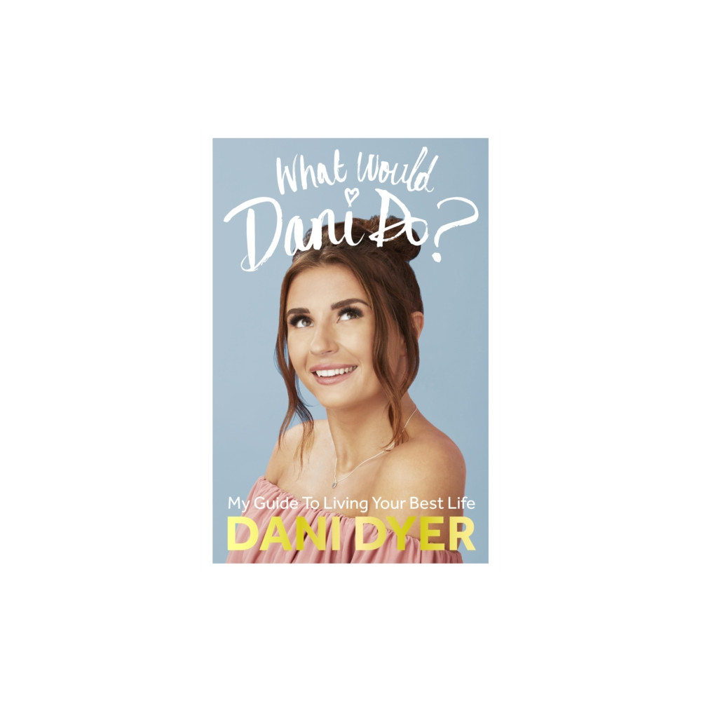Produktbild för What Would Dani Do? (inbunden, eng)