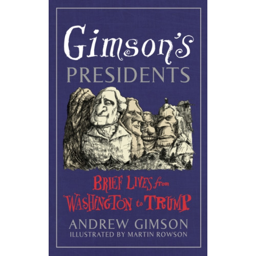 Vintage Publishing Gimson's Presidents (inbunden, eng)