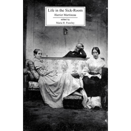 Broadview Press Ltd Life in the Sick Room (häftad, eng)