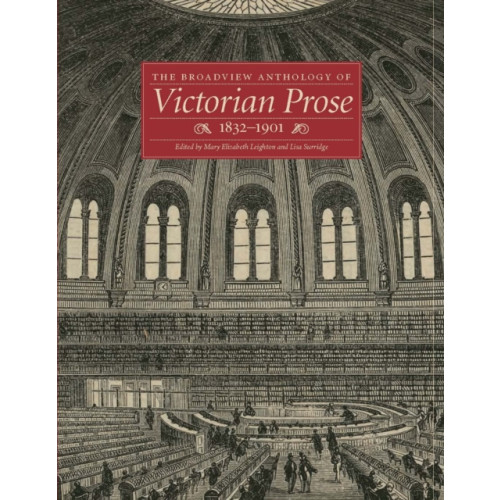 Broadview Press Ltd The Broadview Anthology of Victorian Prose, 1832-1900 (häftad, eng)