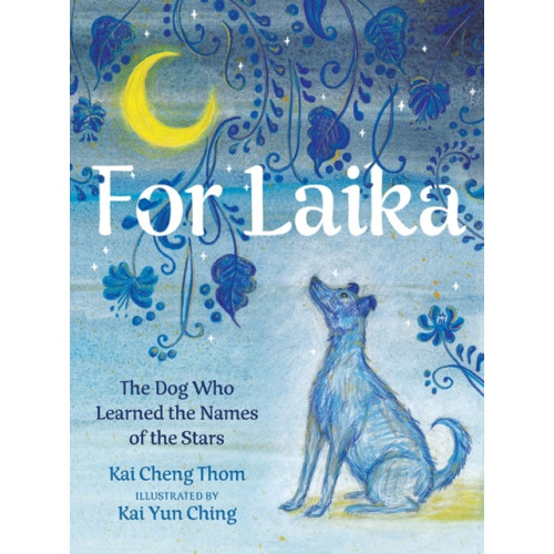 Arsenal Pulp Press For Laika (inbunden, eng)