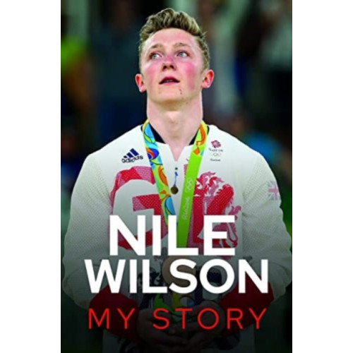 Pen & Sword Books Ltd Nile Wilson - My Story (häftad, eng)