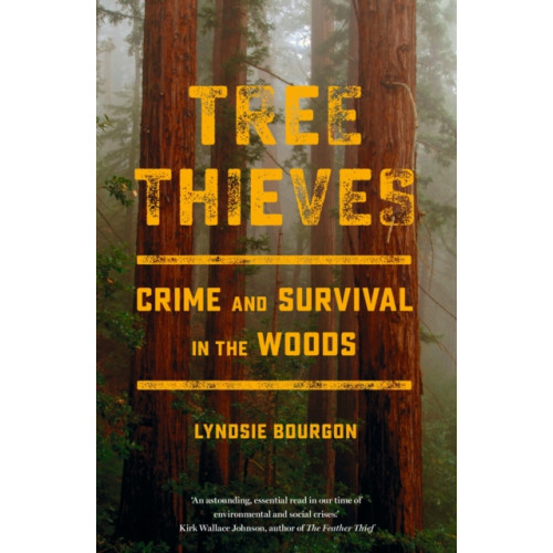 Hodder & Stoughton Tree Thieves (inbunden, eng)