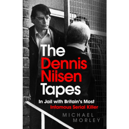 Hodder & Stoughton The Dennis Nilsen Tapes (häftad, eng)