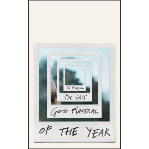 Quercus Publishing The Last Good Funeral of the Year (inbunden, eng)