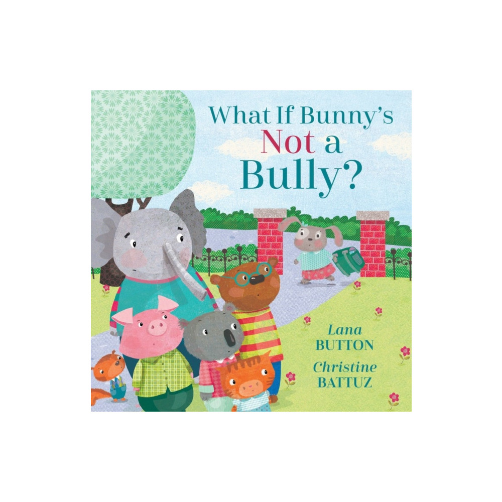Produktbild för What if Bunny's Not a Bully? (inbunden, eng)