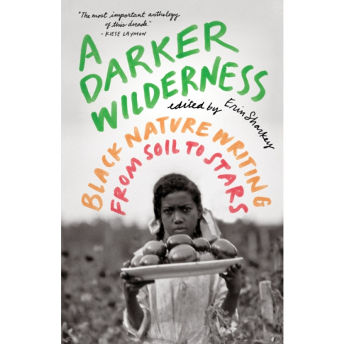 Milkweed Editions A Darker Wilderness (häftad, eng)