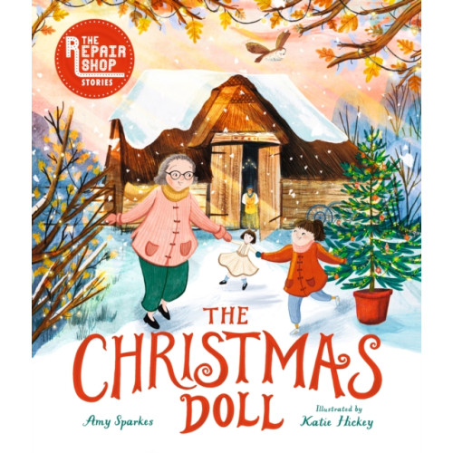 Walker Books Ltd The Repair Shop Stories: The Christmas Doll (inbunden, eng)