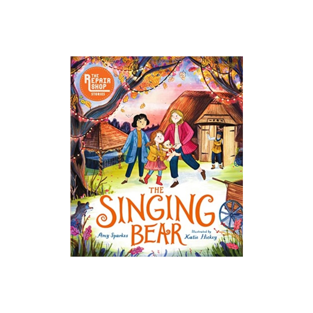 Produktbild för The Repair Shop Stories: The Singing Bear (inbunden, eng)