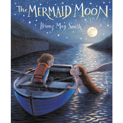 Walker Books Ltd The Mermaid Moon (inbunden, eng)