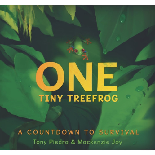 Walker Books Ltd One Tiny Treefrog: A Countdown to Survival (inbunden, eng)