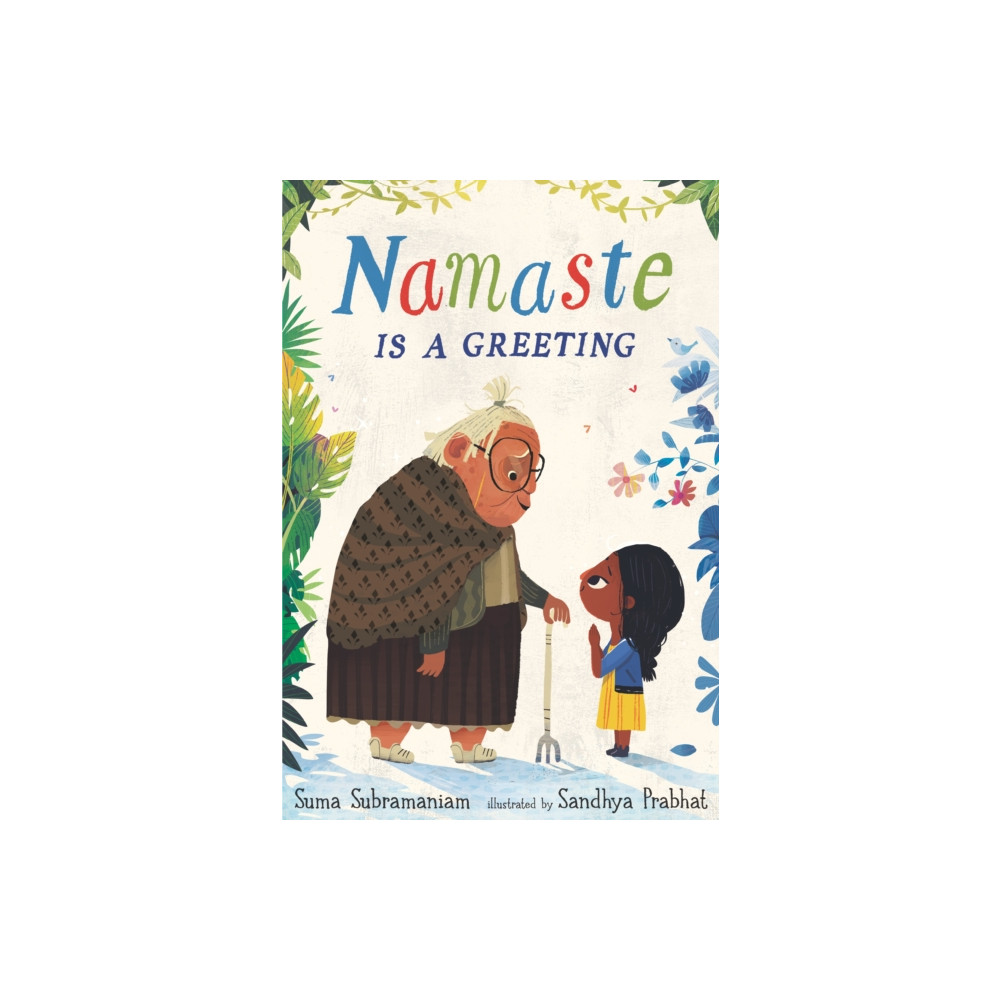 Produktbild för Namaste Is a Greeting (inbunden, eng)