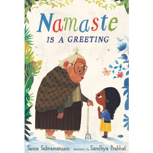 Walker Books Ltd Namaste Is a Greeting (inbunden, eng)