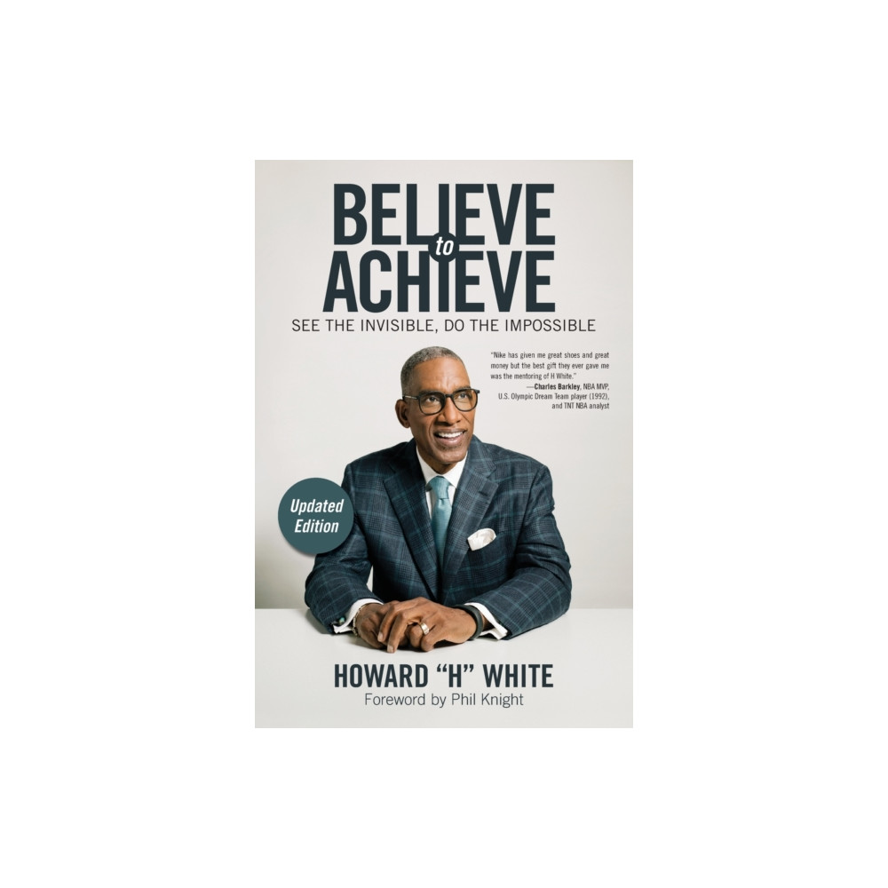 Produktbild för Believe to Achieve (häftad, eng)