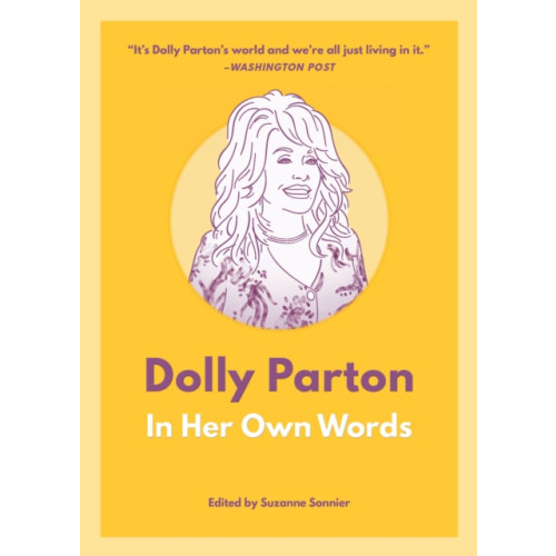 Surrey Books,U.S. Dolly Parton: In Her Own Words (häftad, eng)