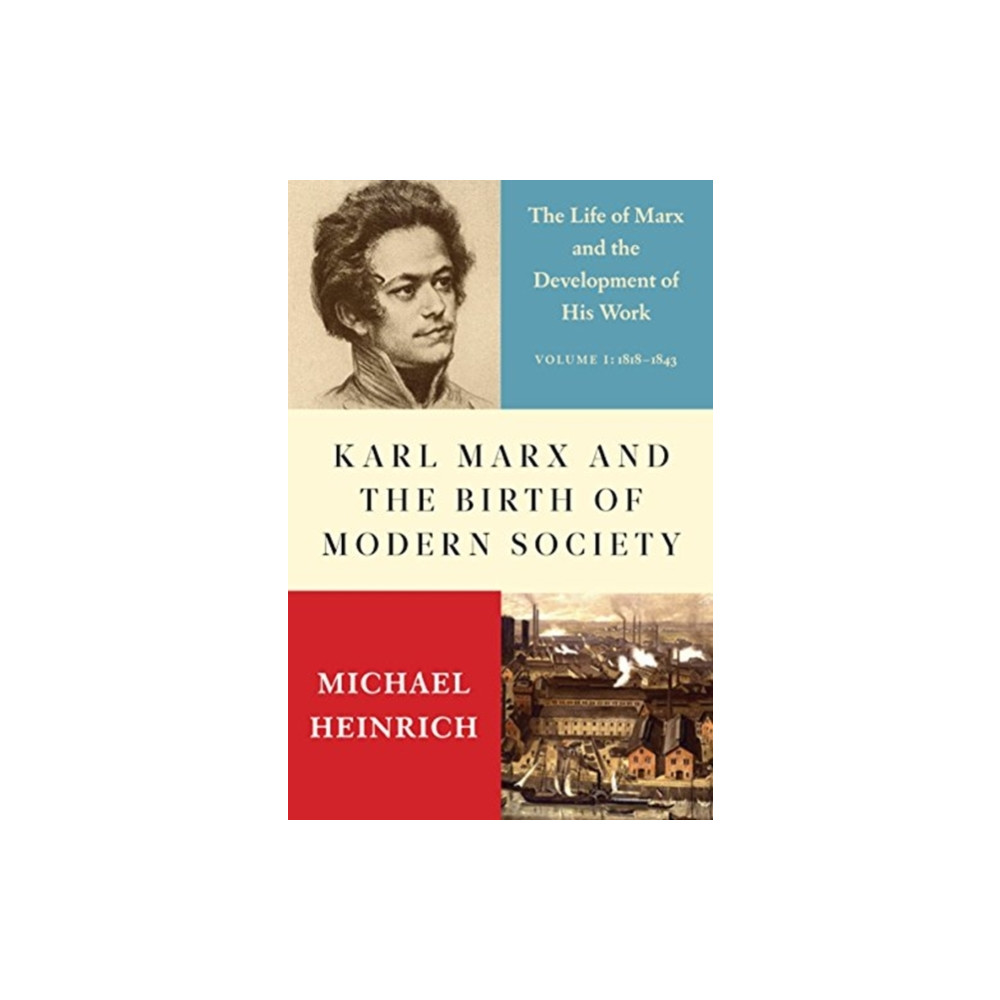 Produktbild för Karl Marx and the Birth of Modern Society (inbunden, eng)