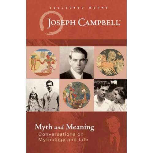 New World Library Myth and Meaning (inbunden, eng)