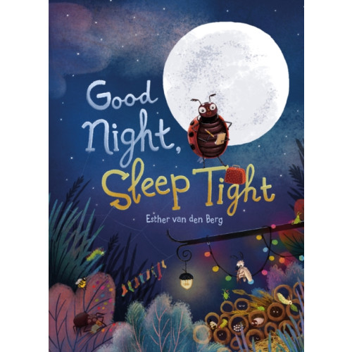 Clavis Publishing Good Night, Sleep Tight (inbunden, eng)