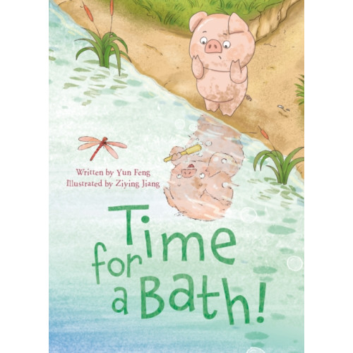 Clavis Publishing Time for a Bath! (inbunden, eng)