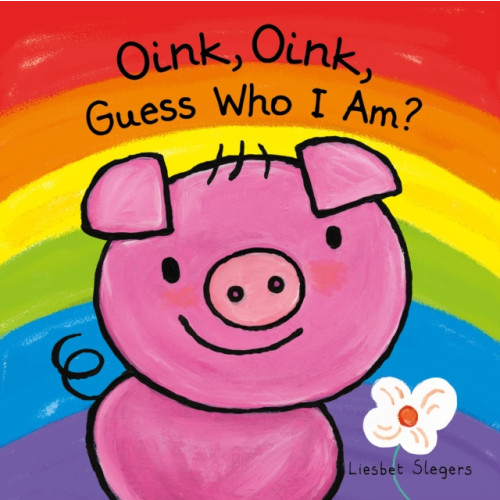 Clavis Publishing Oink, Oink, Guess Who I Am (inbunden, eng)