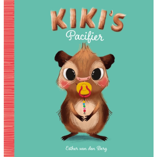 Clavis Publishing Kiki's Pacifier (inbunden, eng)