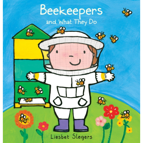 Clavis Publishing Beekeepers and What They Do (inbunden, eng)