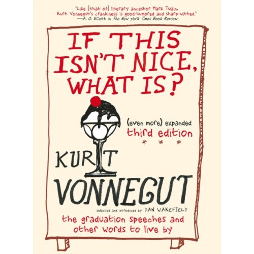 Seven Stories Press,U.S. If This Isn't Nice, What Is? (häftad, eng)