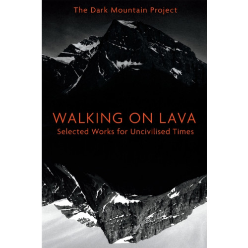 Chelsea Green Publishing Co Walking on Lava (häftad, eng)