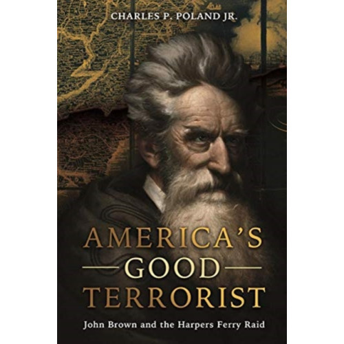 Casemate Publishers America'S Good Terrorist (inbunden, eng)