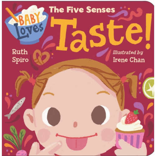 Charlesbridge Publishing,U.S. Baby Loves the Five Senses: Taste! (bok, board book, eng)