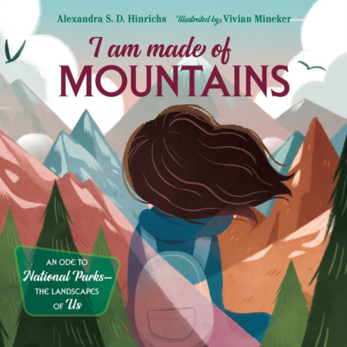 Charlesbridge Publishing,U.S. I Am Made of Mountains (inbunden, eng)