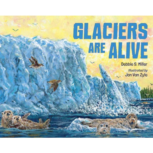 Charlesbridge Publishing,U.S. Glaciers Are Alive (inbunden, eng)