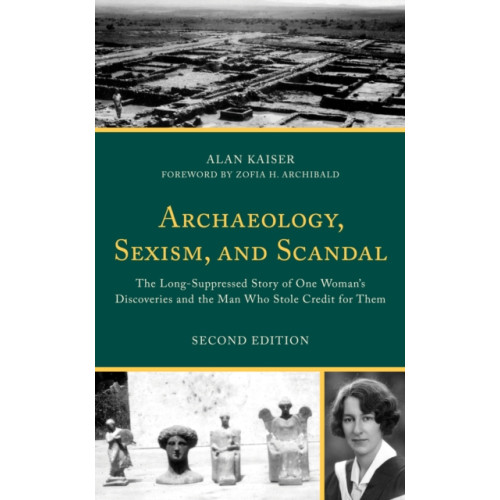 Rowman & littlefield Archaeology, Sexism, and Scandal (häftad, eng)