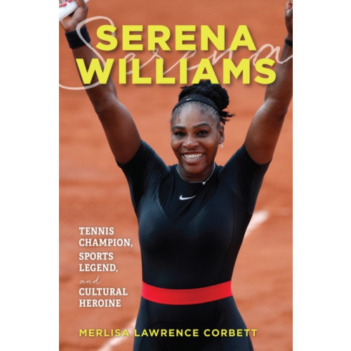 Rowman & littlefield Serena Williams (häftad, eng)