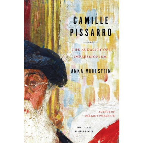 Other Press LLC Camille Pissarro (inbunden, eng)