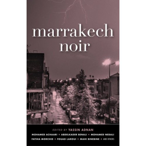 Akashic Books,U.S. Marrakech Noir (häftad, eng)