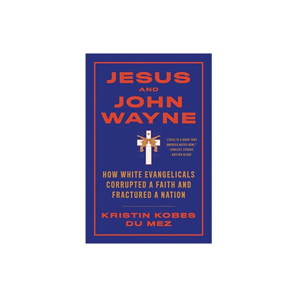 Produktbild för Jesus and John Wayne (häftad, eng)