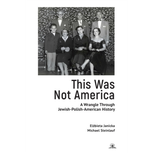 Academic Studies Press This Was Not America (häftad, eng)
