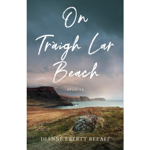 She Writes Press On Traigh Lar Beach (häftad, eng)