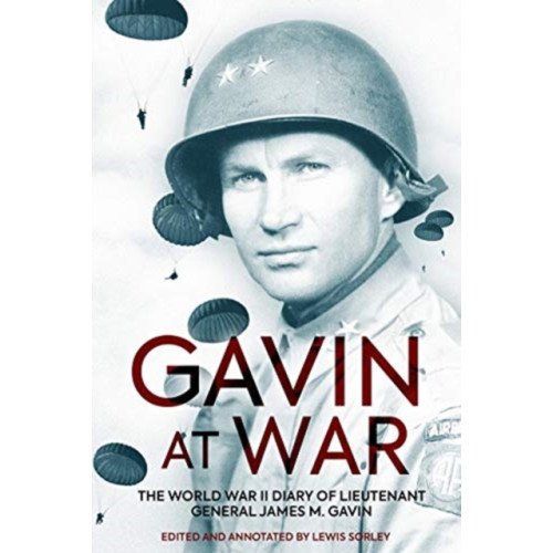 Casemate Publishers Gavin at War (inbunden, eng)