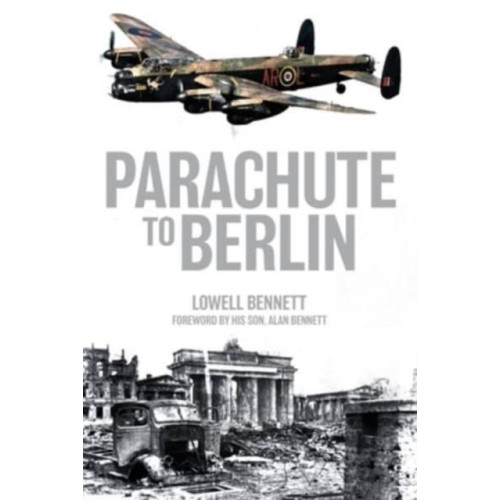 Casemate Publishers Parachute to Berlin (häftad, eng)