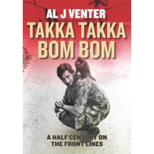 Casemate Publishers Takka Takka Bom Bom (inbunden, eng)