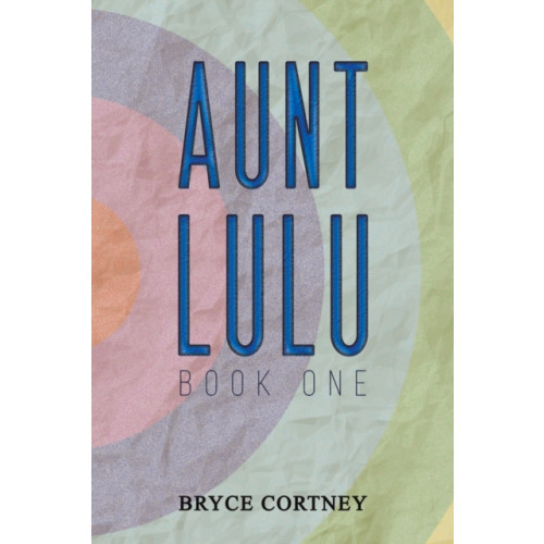 Austin Macauley Publishers LLC Aunt Lulu (häftad, eng)