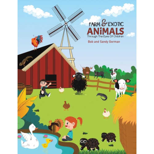 Austin Macauley Publishers LLC Farm and Exotic Animals through the Eyes of Children (häftad, eng)