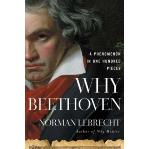 Pegasus Books Why Beethoven (inbunden, eng)